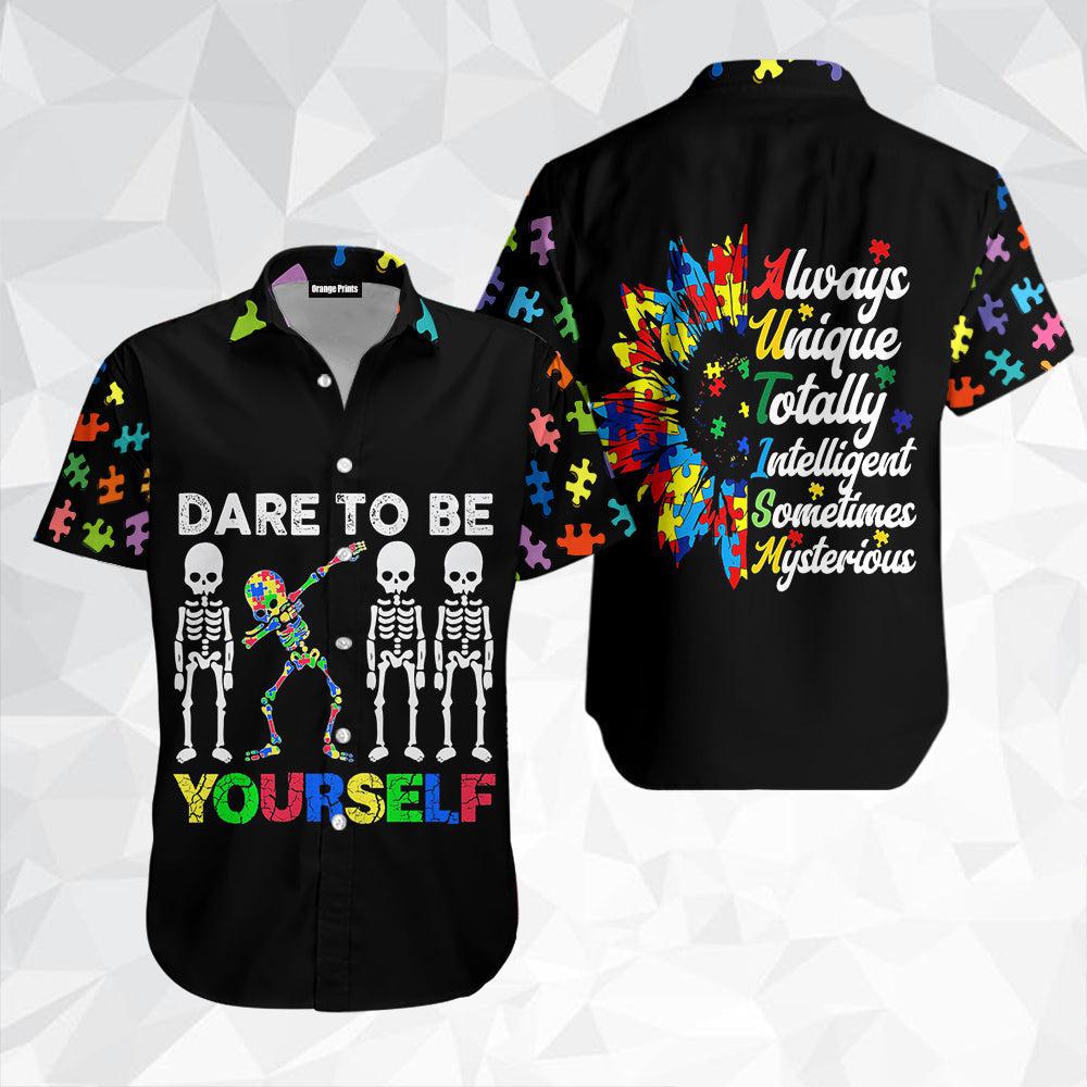 Autism Awareness Dare To Be Yourself Hawaiian Shirt | For Men & Women | WT1591