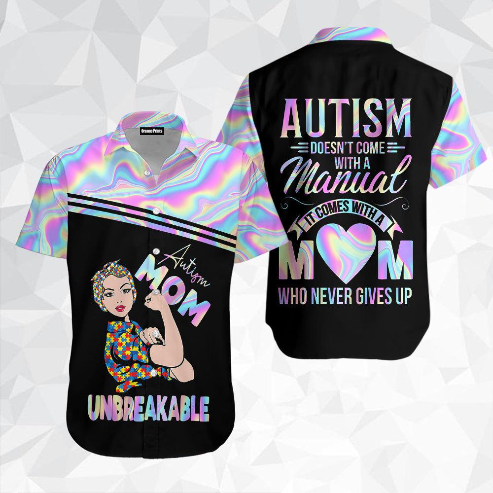Autism Comes With A Mom Hawaiian Shirt | For Men & Women | WT1194