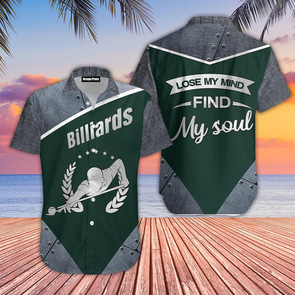 Billiards Lose My Mind Find My Soul Hawaiian Shirt | For Men & Women | WT5801