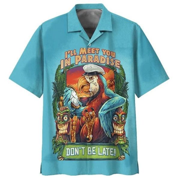 Eagle I’ll Meet You In Paradise Don’t Be Late Hawaiian Shirt | For Men & Women | HL2835