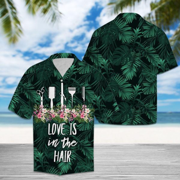 Hair Stylist Love Is In The Hair Hawaiian Shirt | For Men & Women | HL2727