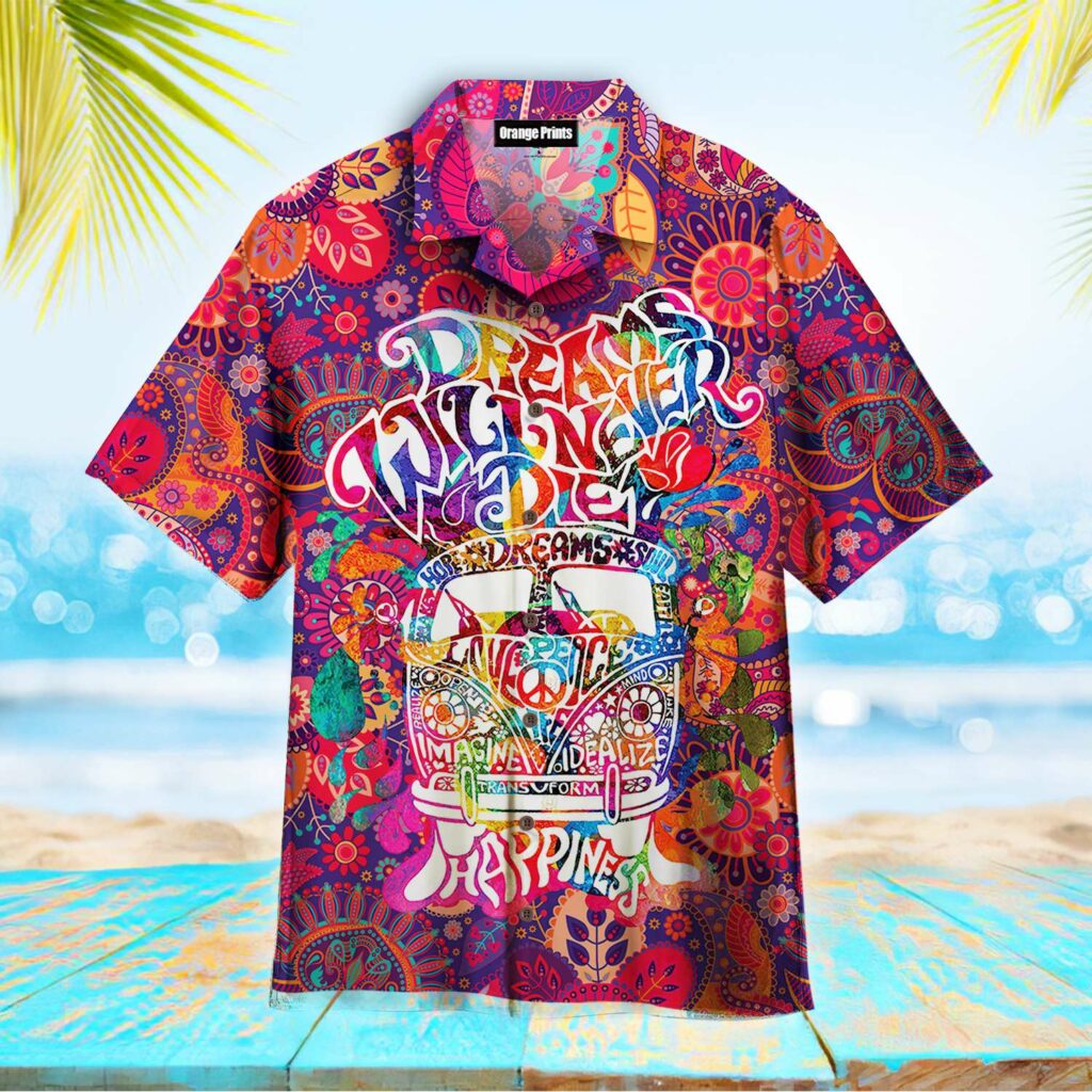 Hippie Dream Never DieHawaiian Shirt | For Men &amp; Women | WT5378
