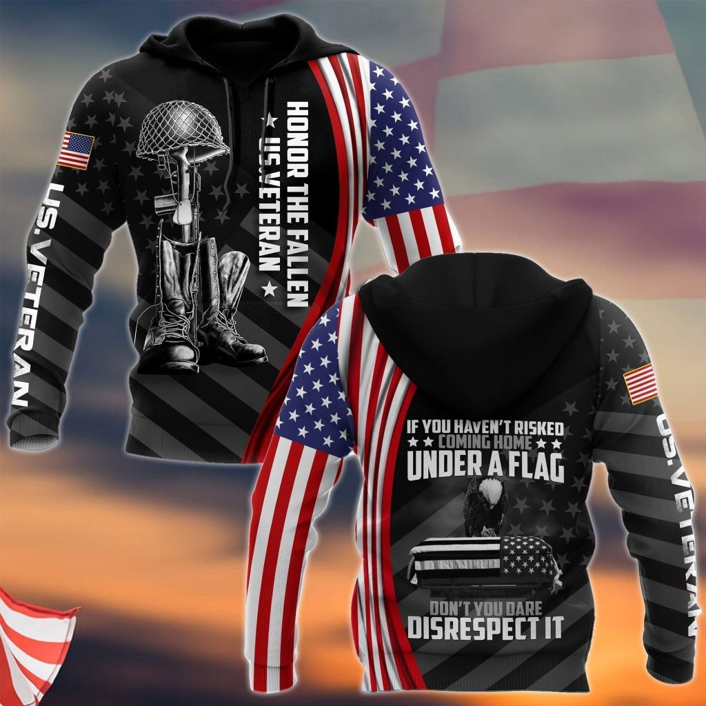 If You Haven't Risked Coming Home Under A Flag Honor The Fallen US Veteran All Over Print | For Men & Women | HT7395