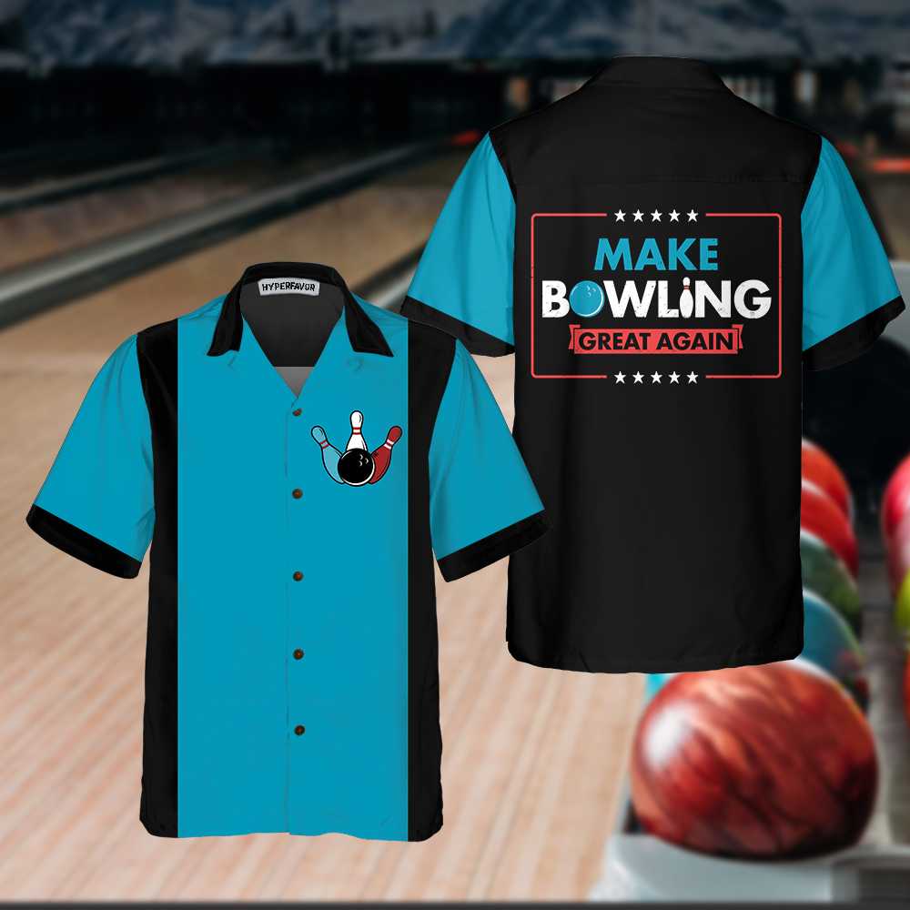 Make Bowling Great Again Bowling Hawaiian Shirt | For Men & Women | HL2520