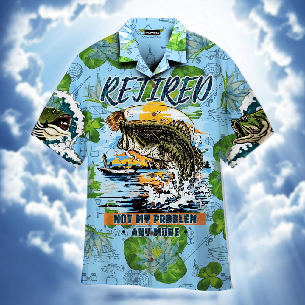 Retired Not My Problem Bass Fishing Hawaiian Shirt | For Men & Women | WT1169