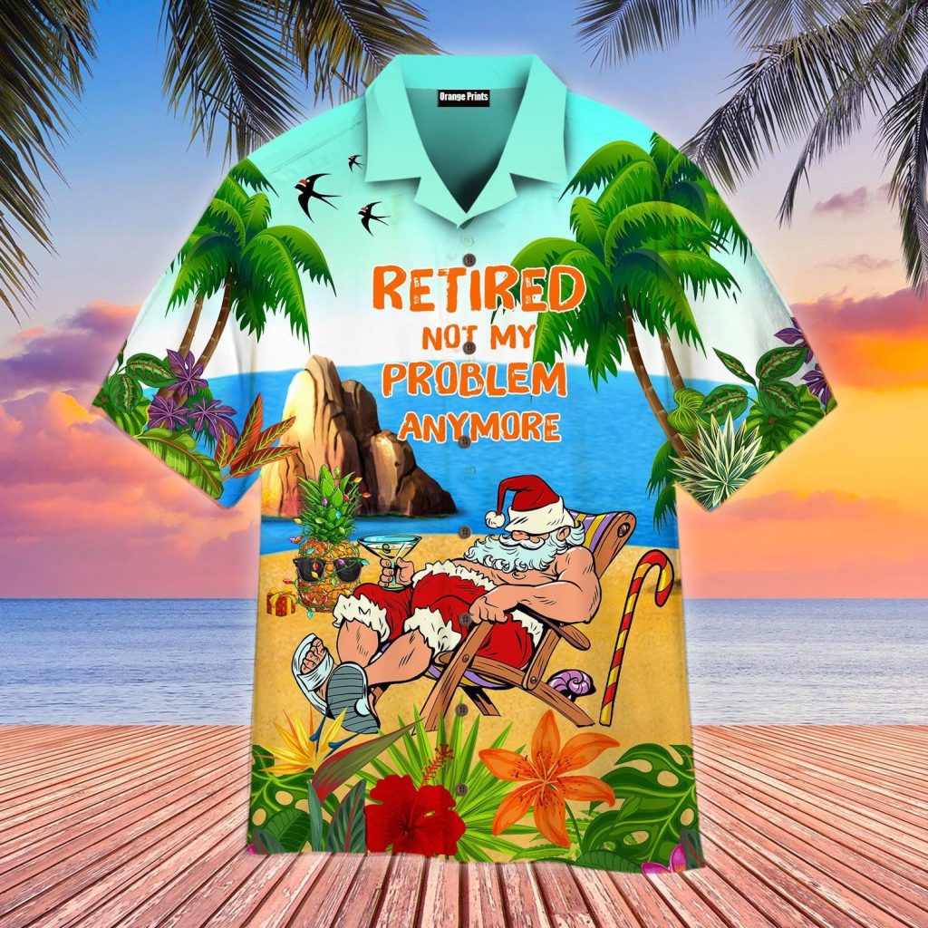 Retired Not Problem With Santa Christmas In July Hawaiian Shirt | For Men & Women | WT8052