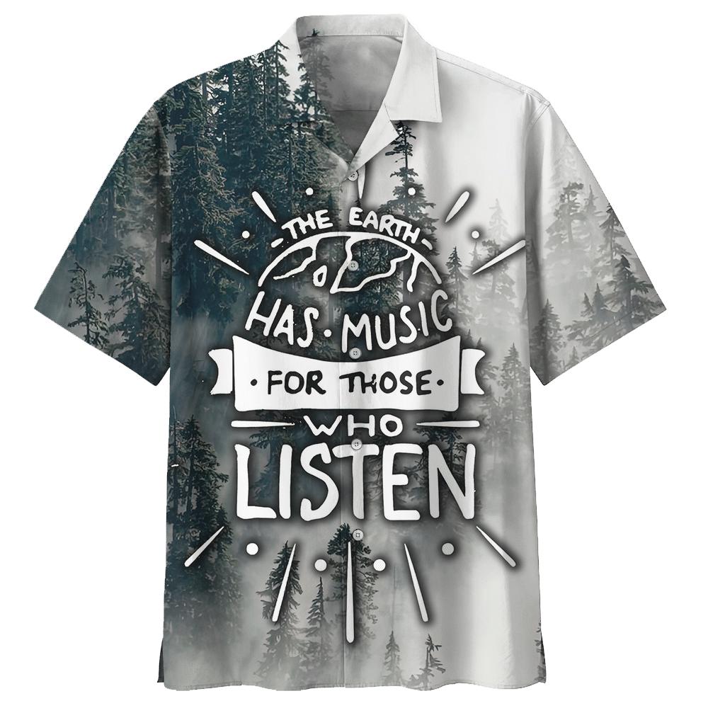 The Earth Has Music For Those Who Listen Camping Hawaiian Shirt | For Men & Women | HL2654