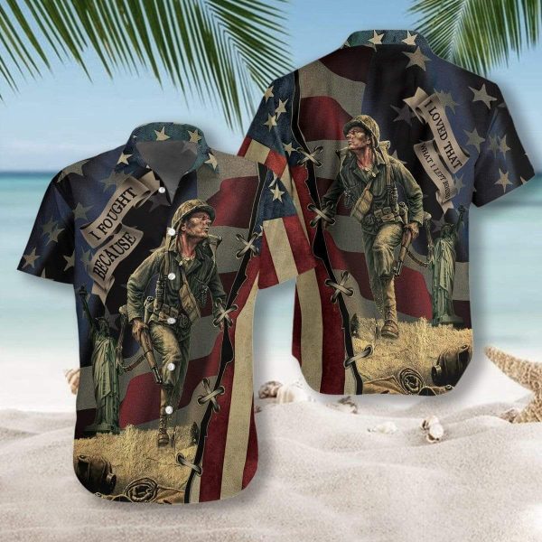 Veteran I Fought Because I Loved Hawaiian Shirt | For Men & Women | HW8464