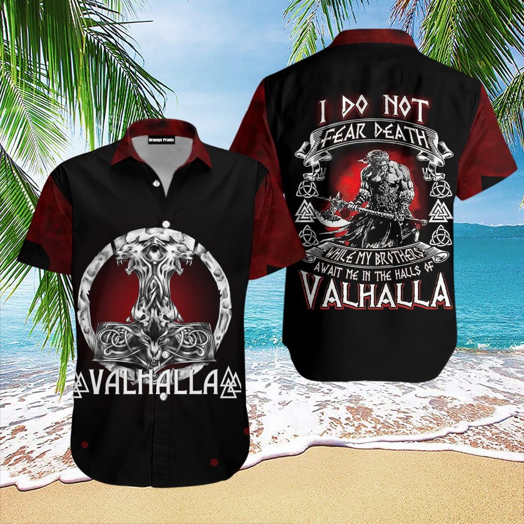 Vikings I Do Not Valhalla Hawaiian Shirt | For Men & Women | WT5234