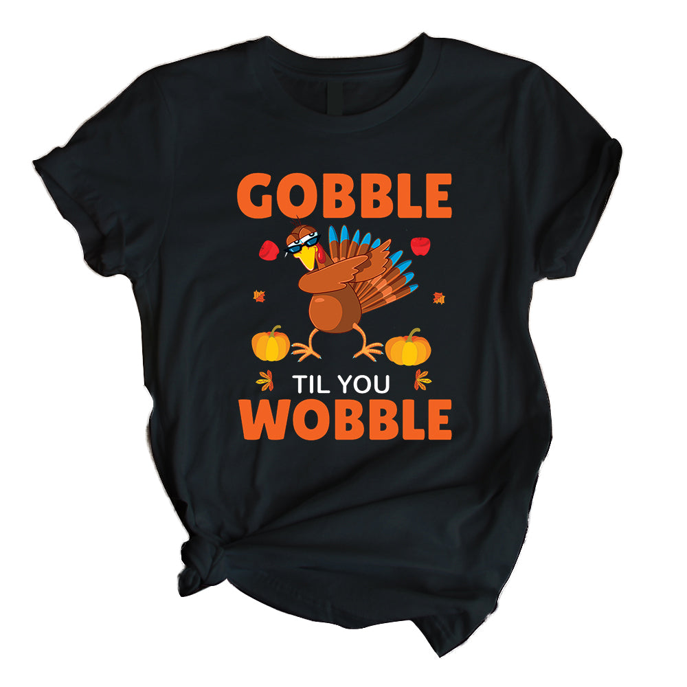 Gobble Til You Wobble Thanksgiving Turkey T Shirt | For Men & Women | H7422-Popular Tee - Unisex-Gerbera Prints.