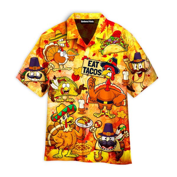 Thanksgiving Turkey Eat Tacos Aloha Hawaii Shirts For Men Women Ha104513